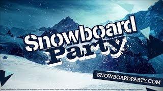 Snowboard Party