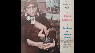 Lautaro Llempe - Musica Araucana [1958]