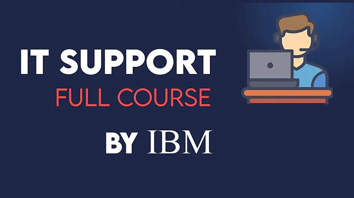 IBM IT Support - Complete Course | IT Support Technician - Full Course - DayDayNews