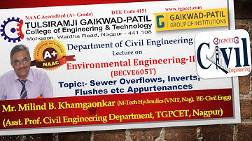 Environmental Engineering-II: Sewer Overflows, Inverts, Flushes etc  by Mr. Milind Khamgaonkar (CED)