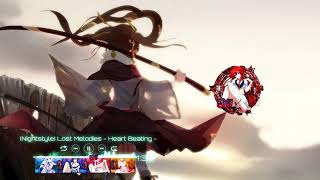 [Nightstyle] Lost Melodies - Heart Beating