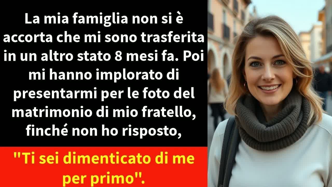 La mia famiglia non si è accorta che mi sono trasferita in un altro Stato 8 mesi fa