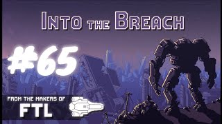 Into the Breach #65 Цена ошибки