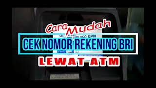 CARA CEK NOMOR REKENNG SENDIRI LEWAT ATM BRI