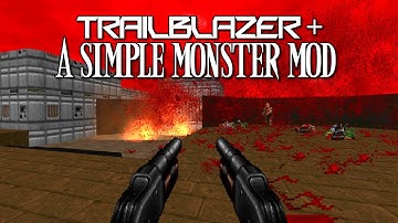 Trailblazer + Army of Darkness: A Simple Monster Mod [Combined Doom mods]