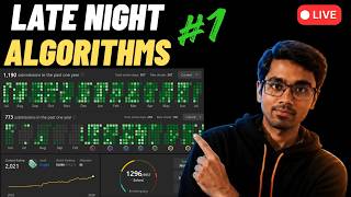 Late Night Algorithms #1 | LeetCode Live | DSA Live Stream