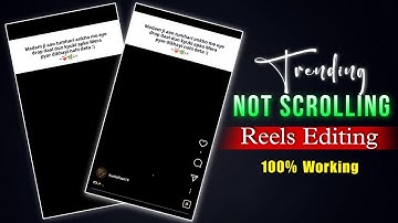 Instagram Not Scrolling Reels Kaise Banaye | Emoji ko hide kaise kare | Not Scrolling Reels Editing