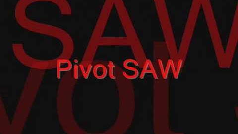 Pivot SAW.wmv