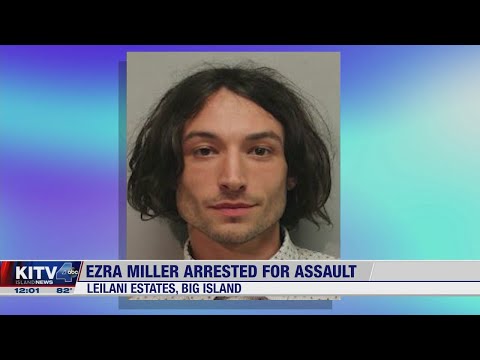 'The Flash' actor Ezra Miller arrested for alleged assault, Hawaii Island police say