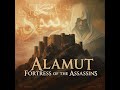 Alamut The Legendary Fortress Of The Assassins Audio Book 