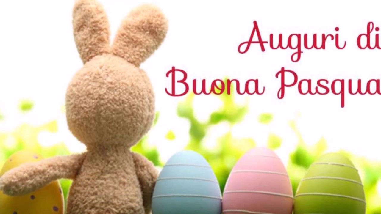 Auguri Di Buona Pasqua Frasi Di Pasqua Immagini Cartoline Gif Animate Da Inviare Youtube