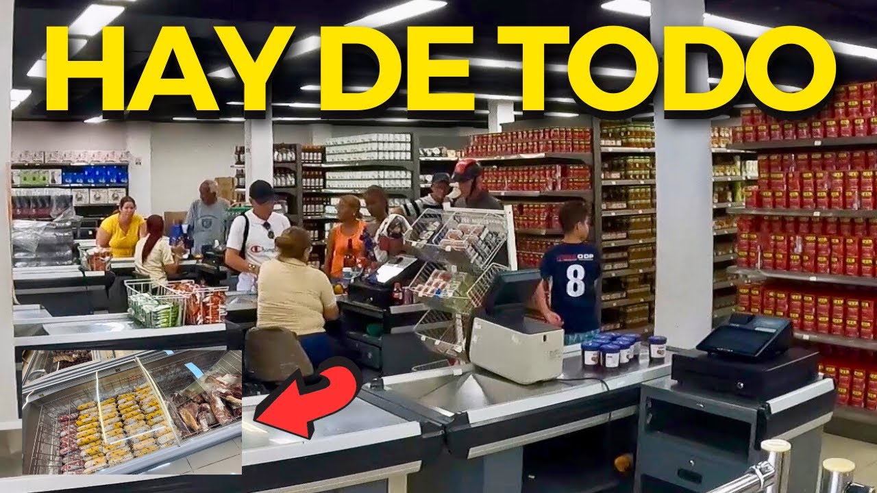 SUPERMERCADOS EN CUBA HOY cuando NO HAY DINERO ¿Solo para RICOS EN CUBA?