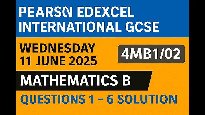 📘 Pearson Edexcel IGCSE Mathematics B Paper 2 (4MB1/02) June 2025 | Questions 1–6 Full Solution