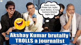 Famous Akshay Kumar brutally TROLLS a journalist for asking his fees for Housefull 5 Wealth