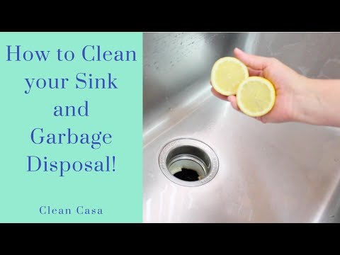 How to Clean your Sink and Garbage Disposal