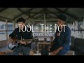 Tool  the pot  acoustic cover