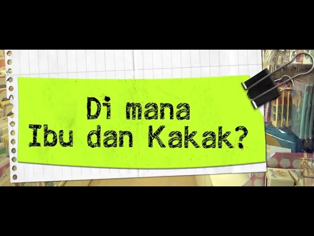 Thumbnail for 8. Lisan 1B: Di mana Ibu dan Kakak?