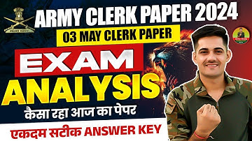 Army Clerk Today Analysis 2024 | 03 May Clerk paper 2024 | Army Clerk Orignail Paper 2024