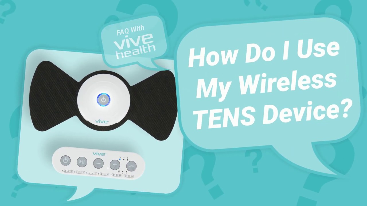 How Do I Use My Wireless TENS Device by Vive?