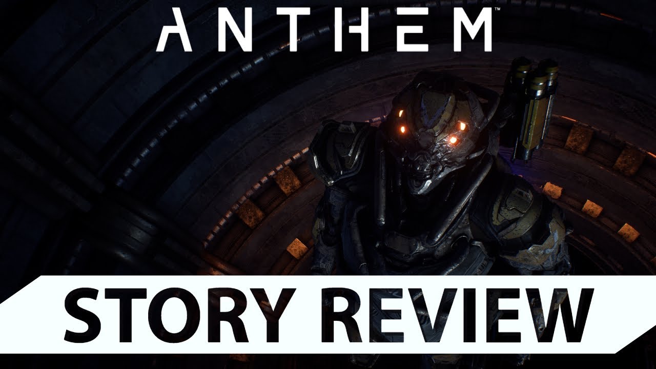 A Thorough Look at Anthem's Discordant Attempt at Quintessential Storytelling (SPOILERS)