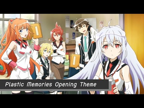 Last Diary プラスティック メモリーズ Plastic Memories Opening Theme Ps Vita Youtube