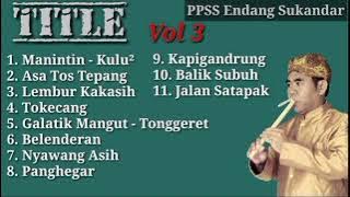 kacapi suling degung ppss endang sukandar #endangsukandar #fullalbum #tanpaiklan