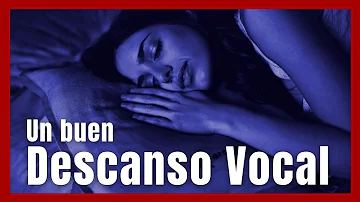 ¿Cómo descanso la voz?