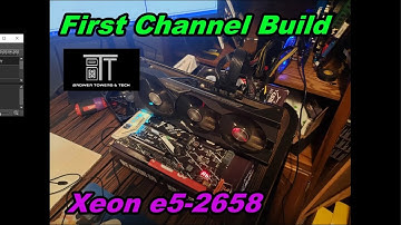 Building the Channel