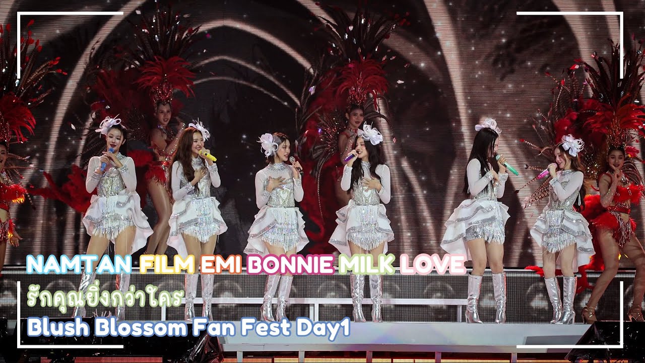 [4K Fancam] 250628 Milk Love Namtan Film Emi Bonnie - รักคุณยิ่งกว่าใคร Blush Blossom  Fan Fest Day1