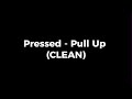 Pressed Pull Up Clean Pressed Pull Up Clean