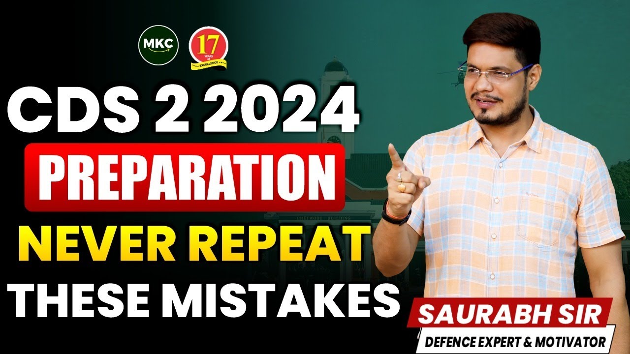 CDS 2 2024 Preparation: NEVER Do these Mistakes in CDS Exam Preparation ...