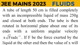 A tube of length 50 cm is filled completely with an incompressible liquid of mass 250g #jee #iit