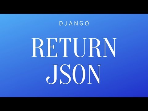 Return JSON Data in Django