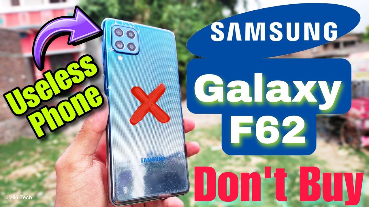 Samsung Galaxy F62 Don't Buy This Phone Some Major Problems | Must Watch This Problem