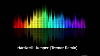 Hardwell - Jumper Dj Ravious , Tremor Mashup