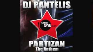 DJ Pantelis   Partizan The Anthem DJ Pantelis Balkan Mix