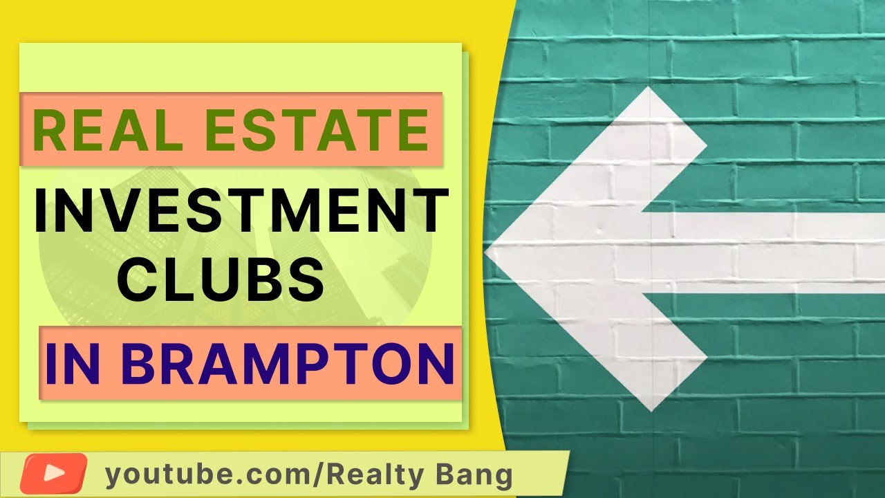 Real Estate Investment Clubs in Brampton YouTube