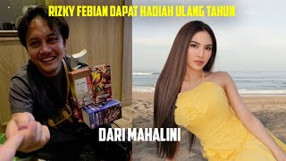RIZKY FEBIAN RECEIVES A BIRTHDAY PRESENT FROM MAHALINI