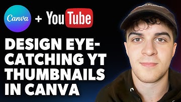 How to Design Eye-catching Youtube Thumbnails in Canva (Full 2025 Guide)