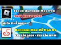 Cloud Phone | Cloud Ugphone Vô Hạn V9, Giúp Máy Yếu Chơi Roblox Mượt Hơn, Miễn Phí 100%