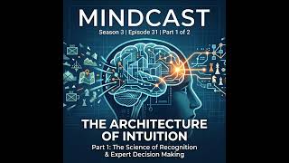 Part 1 | The Architecture of Intuition
