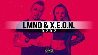 LMND, X.E.O.N. - DIZDIZ (Original Mix)