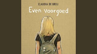 Video thumbnail of "Claudia de Breij - Even voorgoed"
