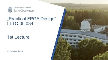"Introduction to FPGA Technology" - Lecture 01 for "Practical FPGA Design" LTTO.00.034