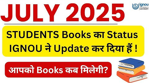 IGNOU Books Dispatch Status 2025 | IGNOU Study Material Status Check 2025_Book Delivery Status 2025
