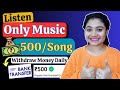Listen music  earn 500 daily work from home jobs 2023 online jobs at home earn money online