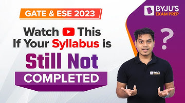 Watch this If Your GATE Syllabus is Still Not Completed | Fastest way to Complete GATE 2023 Syllabus