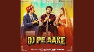 DJ Pe Aake