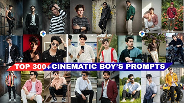 Top 300+ Aesthetic Boys Prompts | Google Gemini Prompt | Google Gemini se photo editing kaise kare