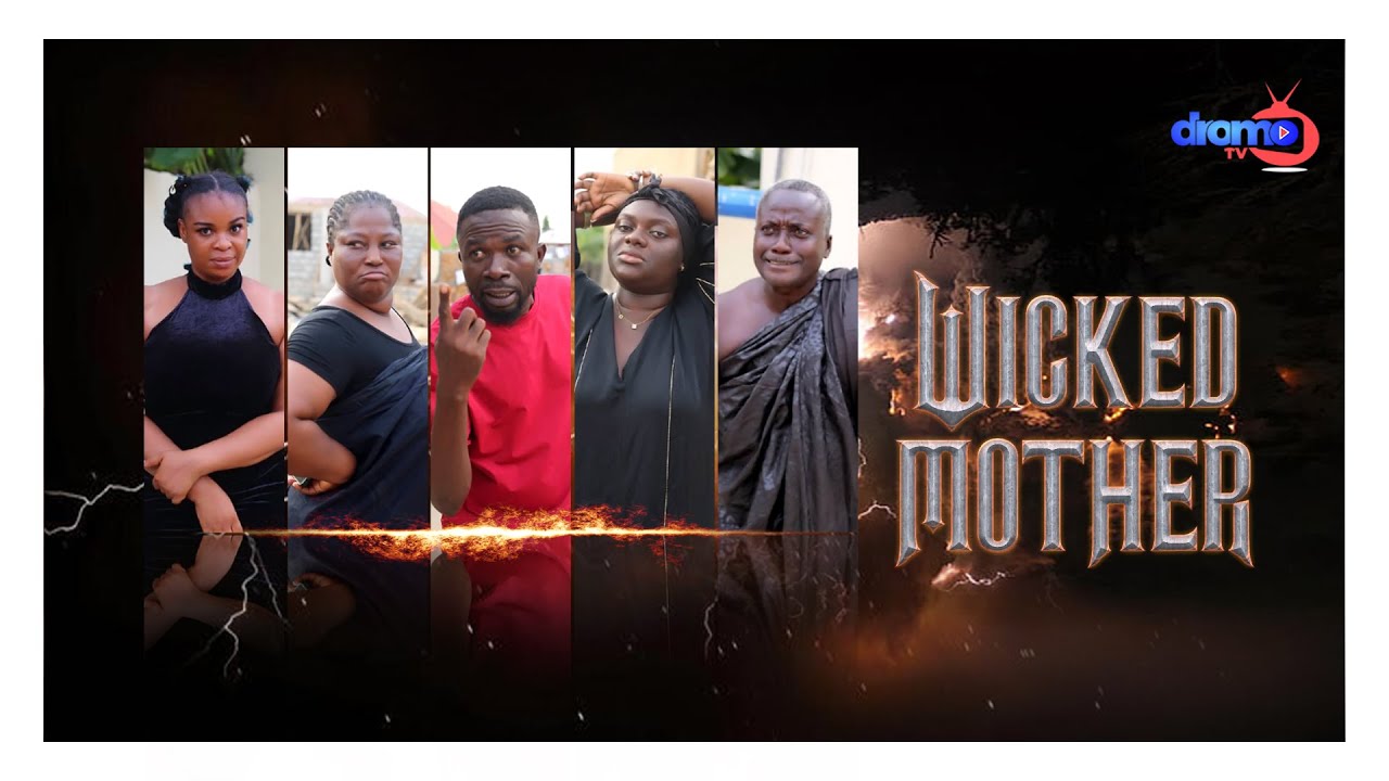 WICKED MOTHER PT 1 ft.Moral,Agya Adu,Bernice,Maame Safowaa
